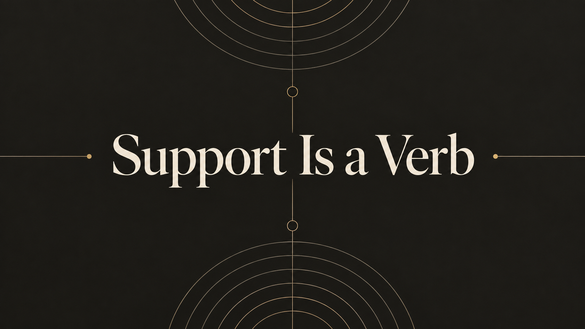 Support Is a Verb White text on black rectangle