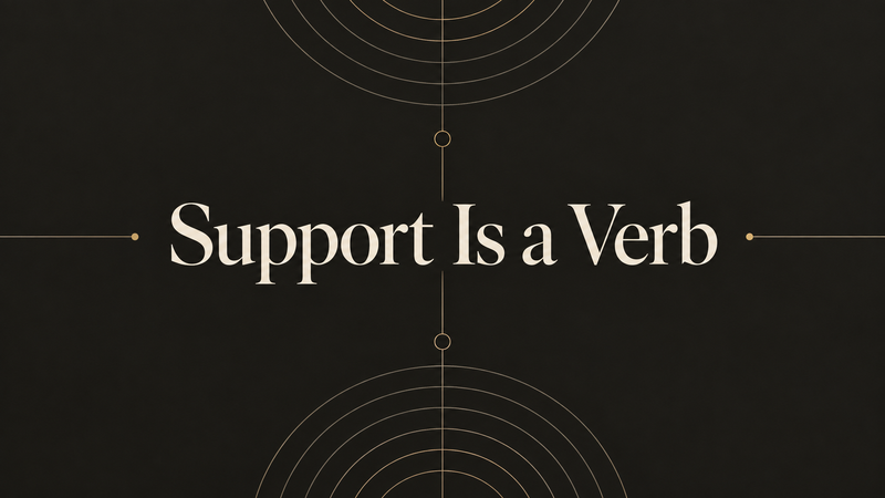 Support Is a Verb White text on black rectangle