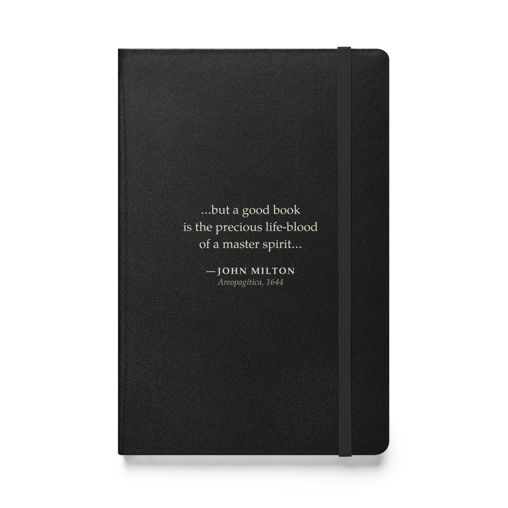 A Good Book — John Milton Journal — black hardcover journal with Areopagitica quote