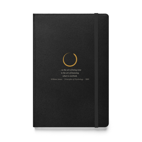 Art of Knowing Journal — William James quote journal — black hardcover with 'the art of being wise is the art of knowing what to overlook'
