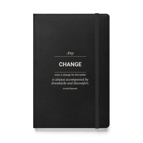 Drawbacks Journal — Arnold Bennett — Any change is accompanied by drawbacks — Quoteiac Journal