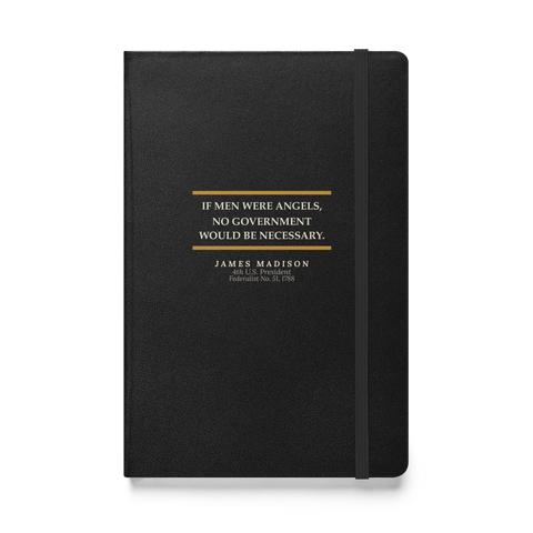 If Men Were Angels — Madison Federalist Journal — black hardcover journal with Federalist No. 51 quote