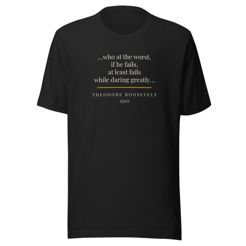 Man in the Arena — Roosevelt Quote T-Shirt — black — front