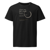 Black organic t-shirt, front: “I love my life’s dark hours…” Rainer Maria Rilke, beside a pewter ensō.