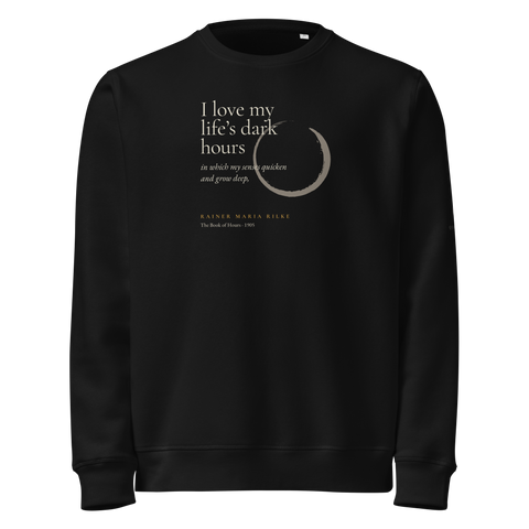 Black sweatshirt: open enso moon design with a Rainer Maria Rilke quote from The Book of Hours