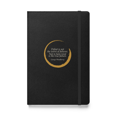 Not to Have Tried — Woodberry Journal — black hardcover journal with gold-copper ensō circle and Woodberry quote