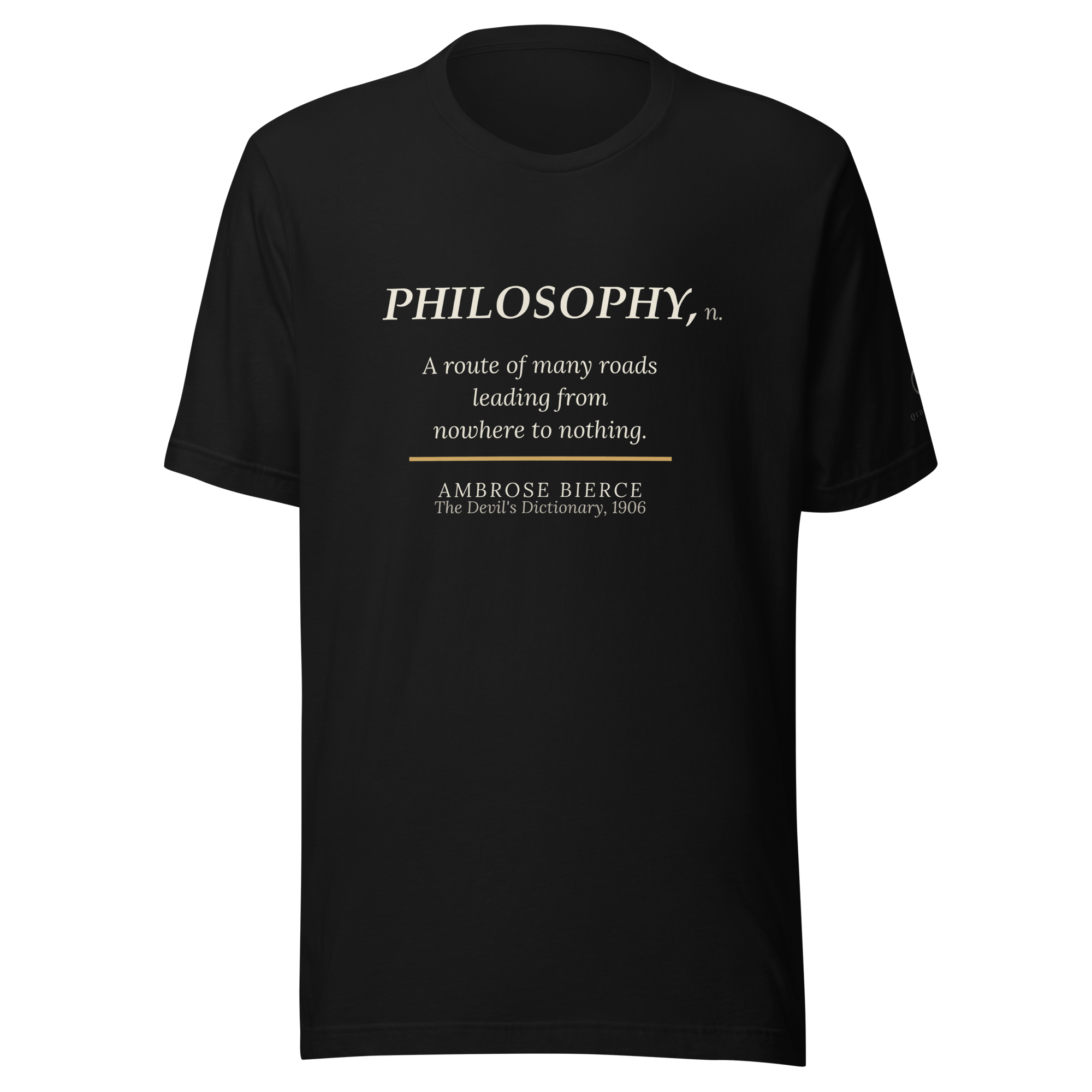 Nowhere to Nothing — Bierce Devil's Dictionary T-Shirt — Ambrose Bierce — PHILOSOPHY definition — black — front view
