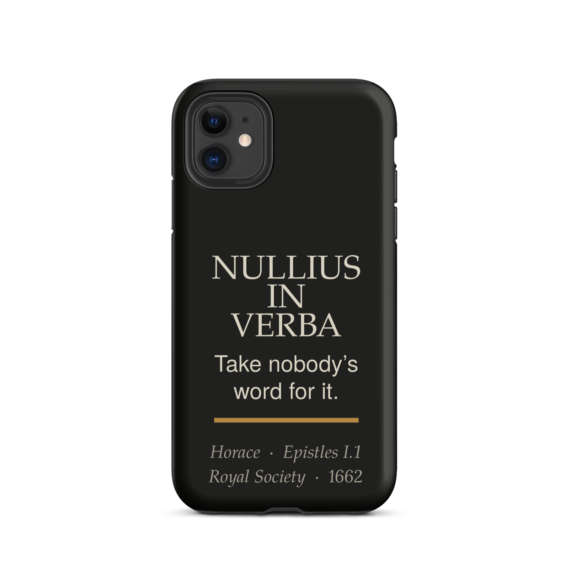 Nullius in Verba — Horace — phone case — literary heretics — black — front — Quoteiac