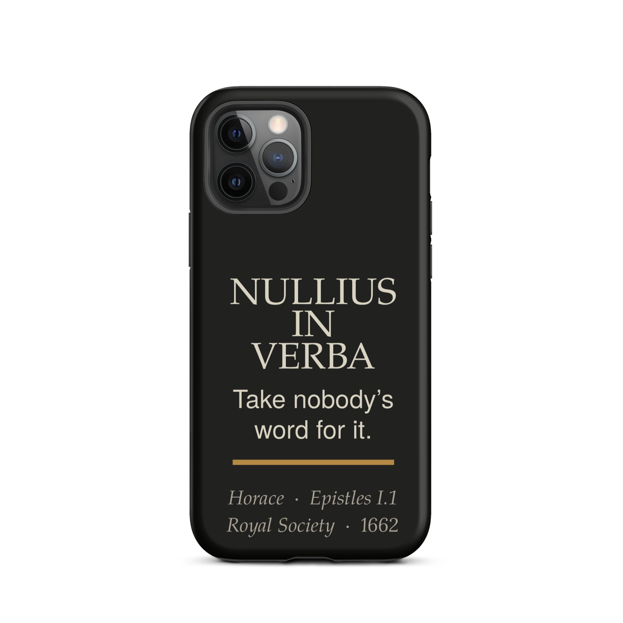 Nullius in Verba — Horace — phone case — literary heretics — black — lifestyle — Quoteiac