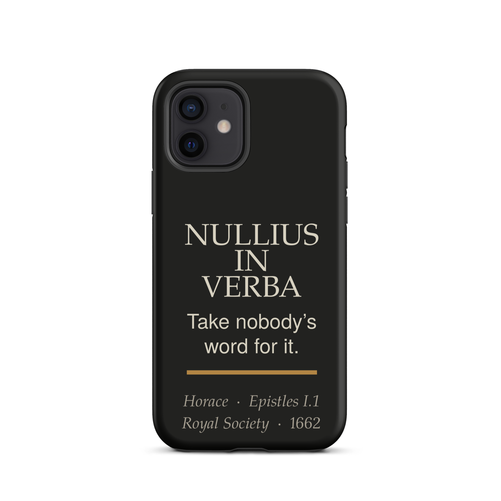 Nullius in Verba — Horace — phone case — literary heretics — black — lifestyle — Quoteiac