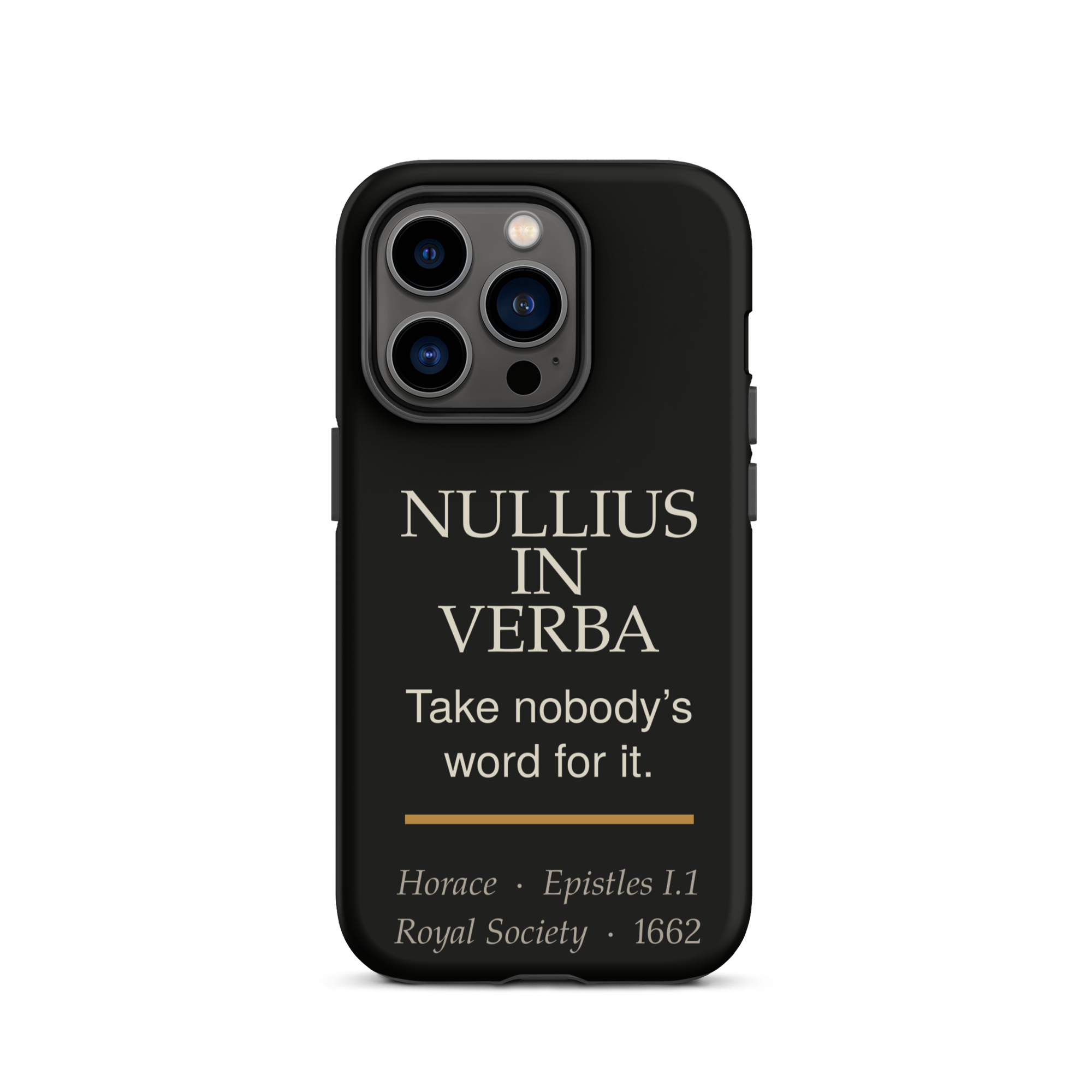 Nullius in Verba — Horace — phone case — literary heretics — black — lifestyle — Quoteiac