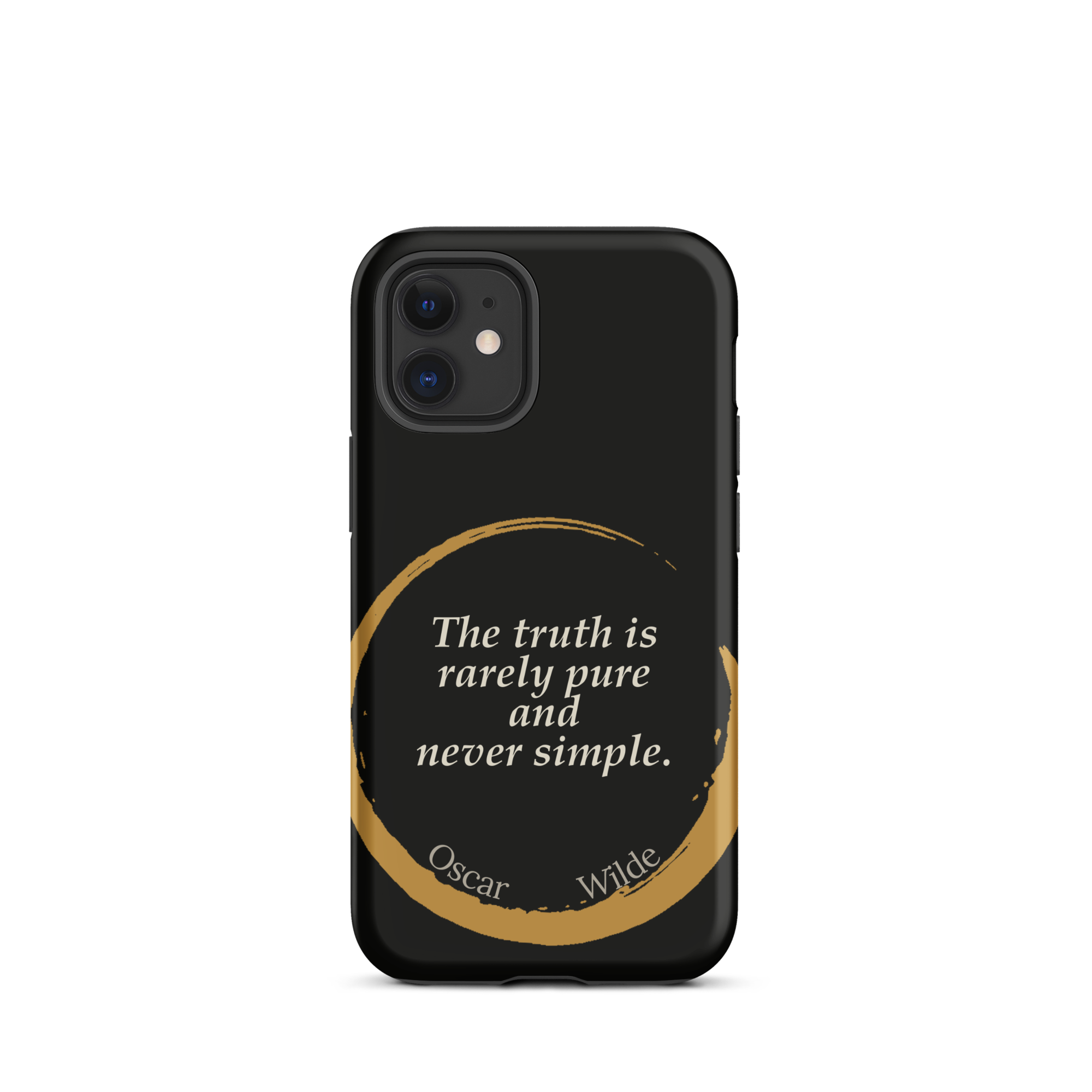 The Truth Wilde Phone Case — Oscar Wilde quote phone case, 'The truth is rarely pure and never simple.' Matte black, enso circle design