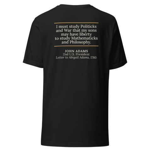 Politicks and War — John Adams back-print literary tee