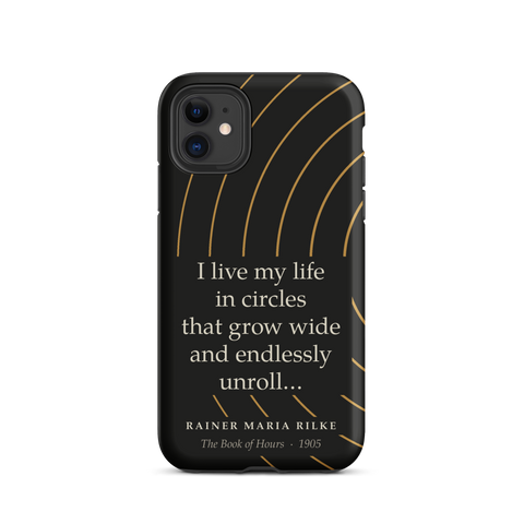 Rilke Life in Circles Phone Case — Rainer Maria Rilke — concentric gold arcs on matte black, Book of Hours quote