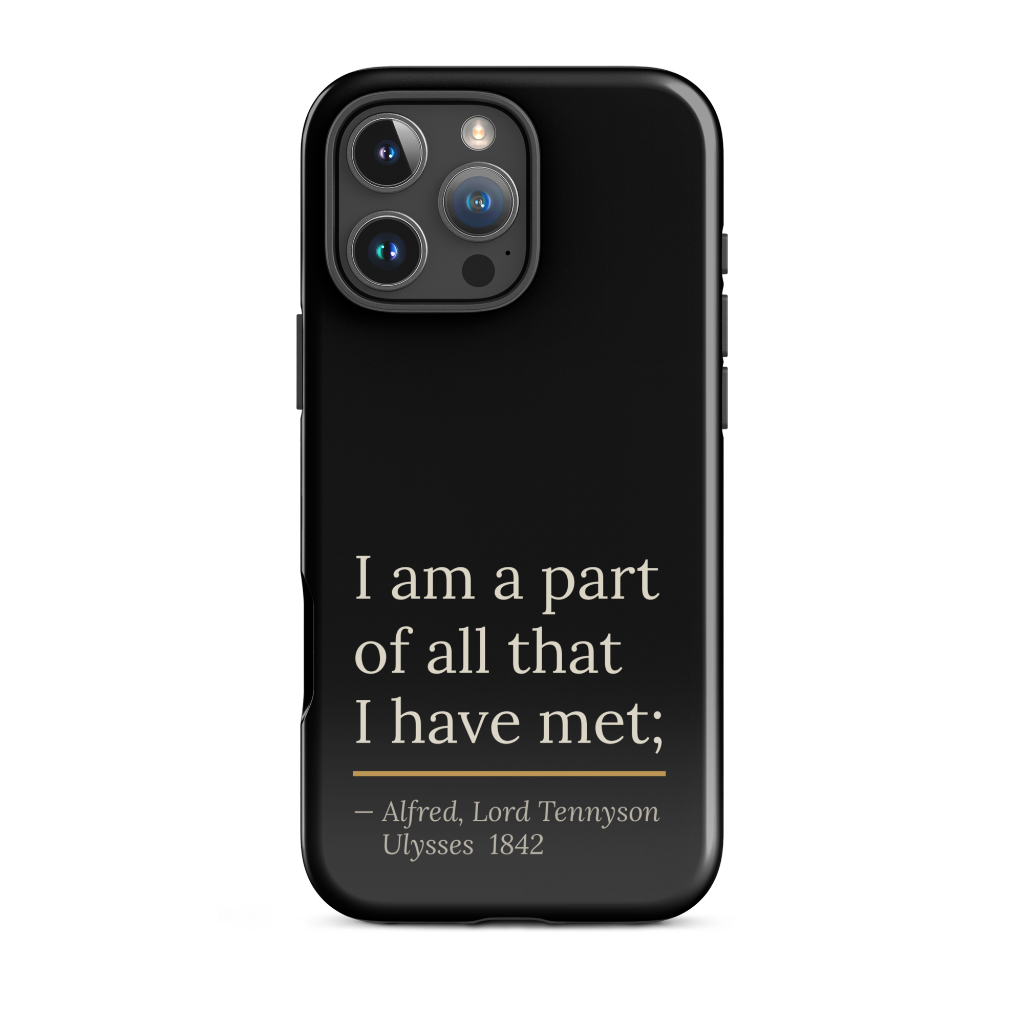 The Part of All — Alfred Lord Tennyson — phone case — curious mind — black — lifestyle — Quoteiac