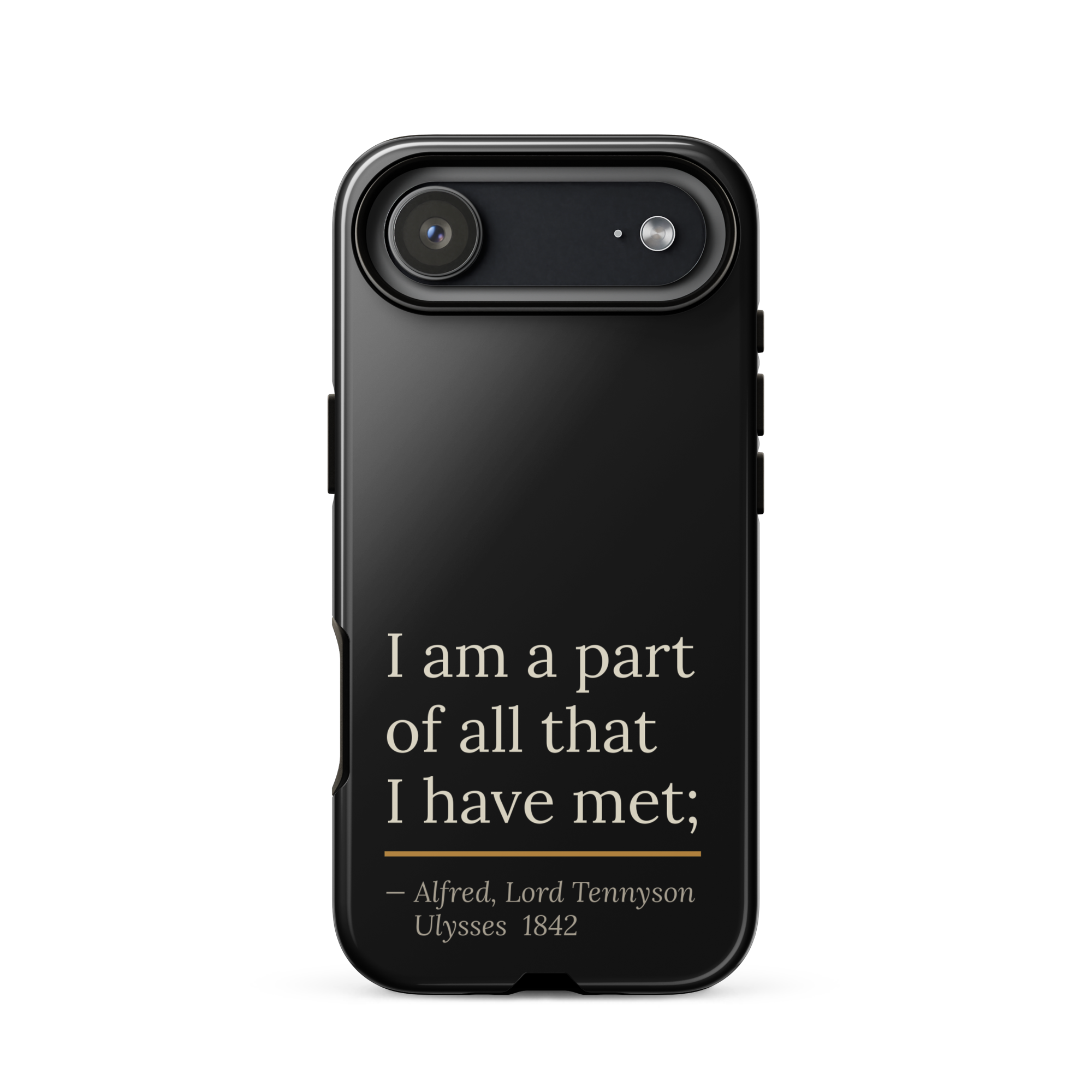 The Part of All — Alfred Lord Tennyson — phone case — curious mind — black — lifestyle — Quoteiac