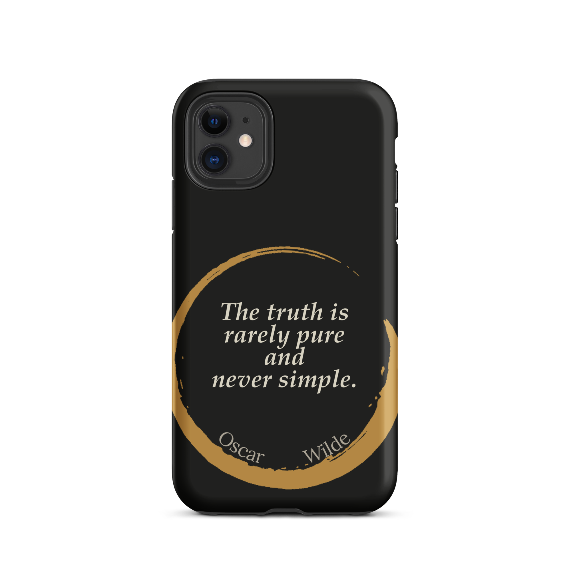Black phone case, back view: "The truth is rarely pure and never simple" by Oscar Wilde, inside an enso brushstroke that wraps around the edge of the case.