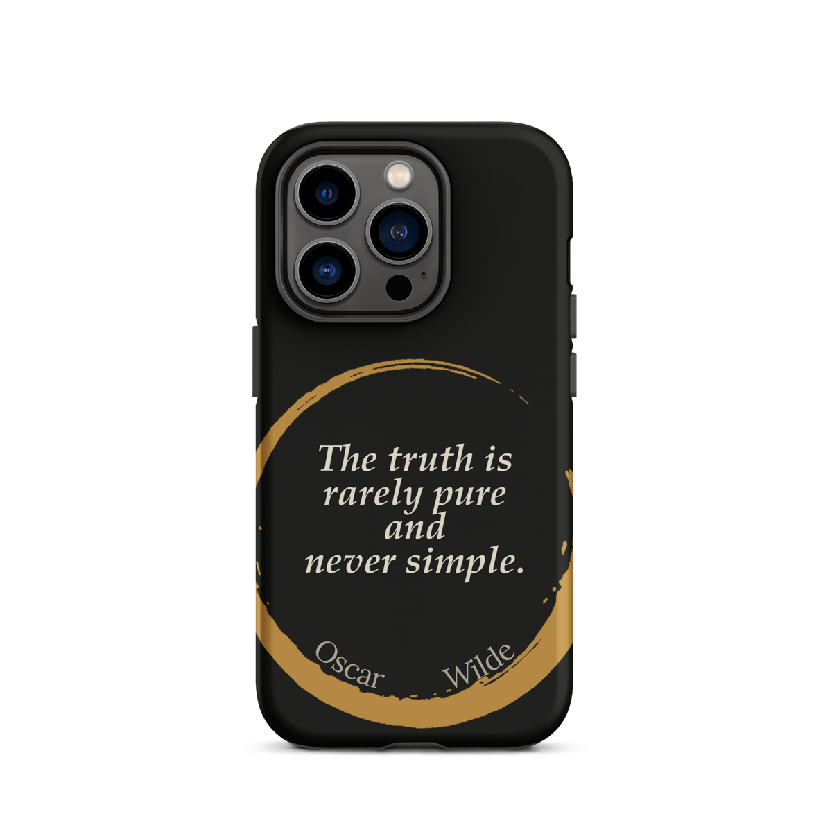 Black phone case for iPhone 14 Pro: “The truth is rarely pure and never simple.” Oscar Wilde.