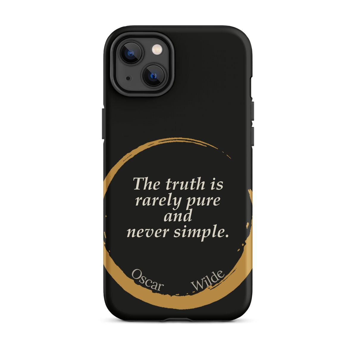 Black phone case for iPhone 14 Plus: “The truth is rarely pure and never simple.” Oscar Wilde.