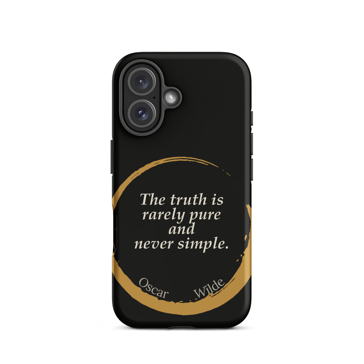Black phone case for iPhone 16: “The truth is rarely pure and never simple.” Oscar Wilde.