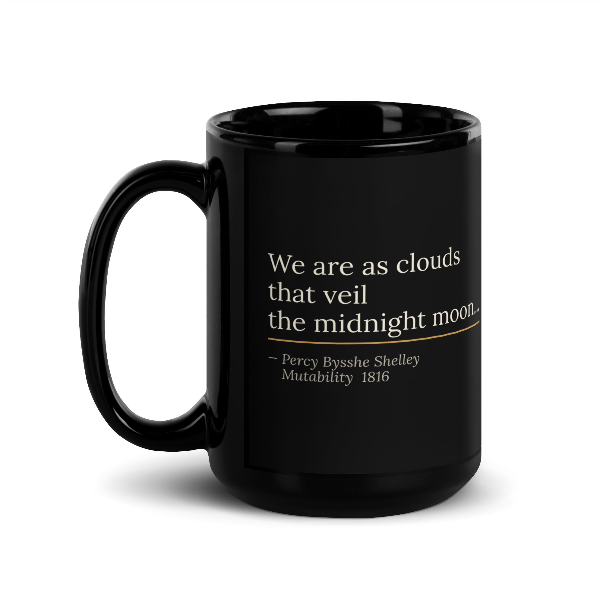 The Midnight Moon Mug — Percy Bysshe Shelley — two-sided print — black glossy 15 oz —