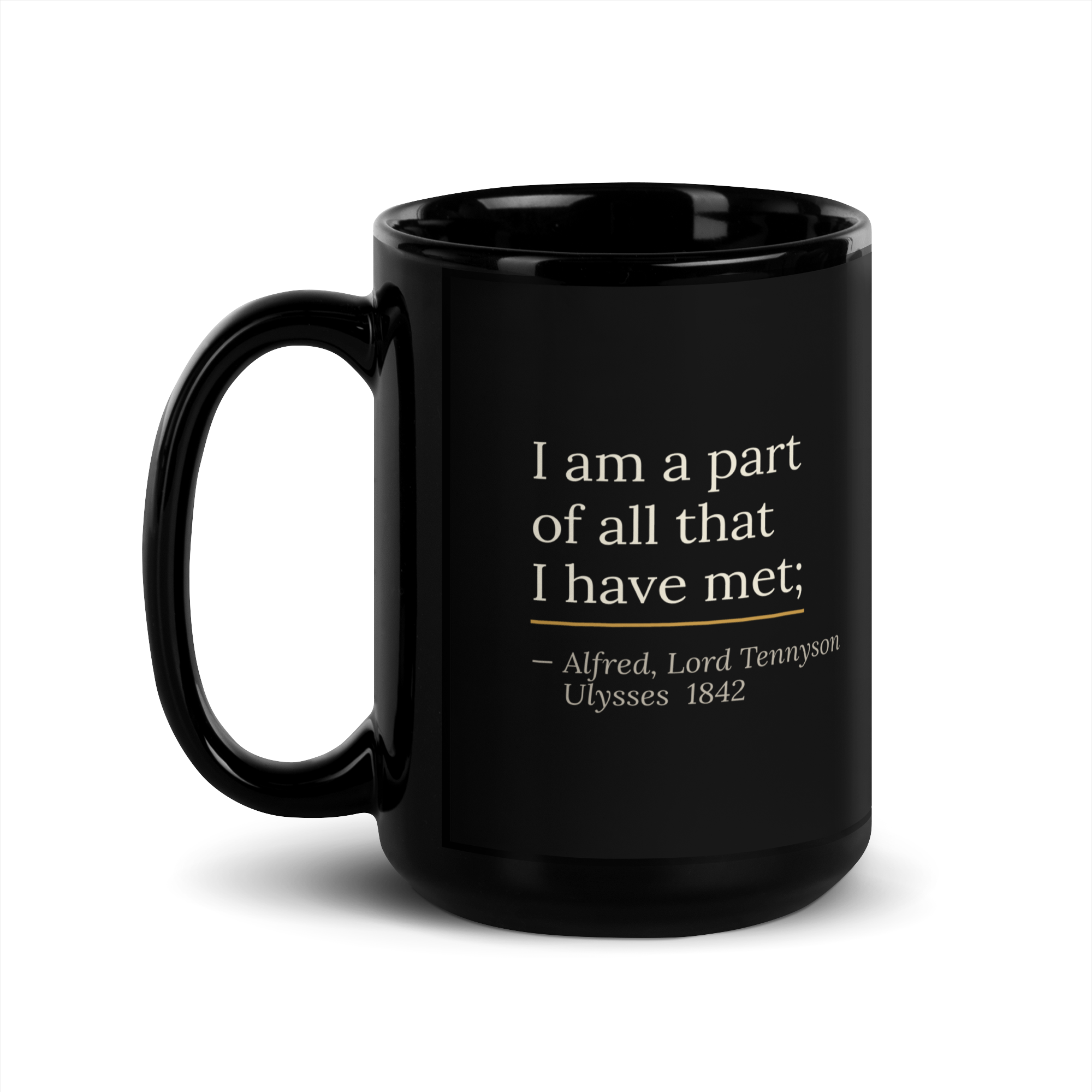 The Part of All Mug — Alfred Lord Tennyson — two-sided print — black glossy 15 oz —