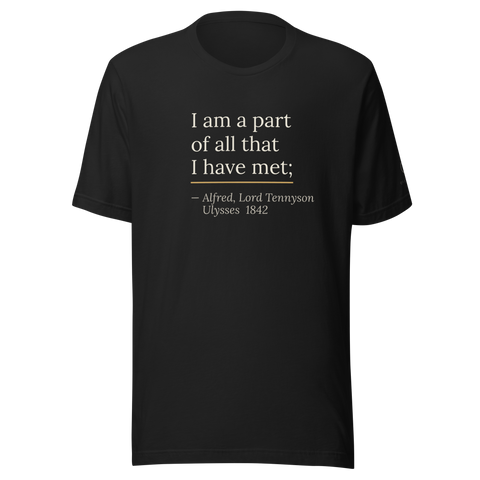 The Part of All Tee — Alfred Lord Tennyson — Ulysses quote — black — front view