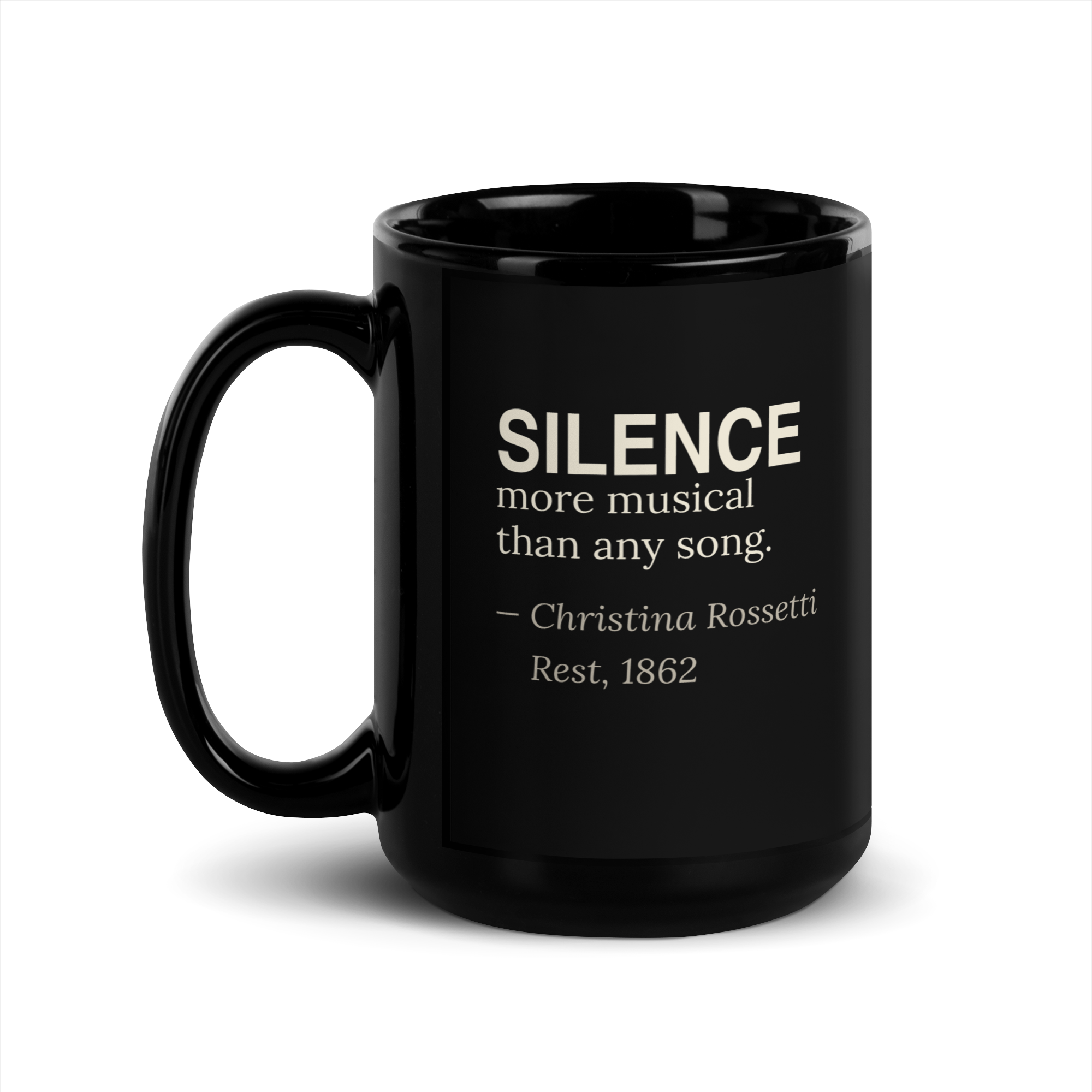 The Silence — Christina Rossetti — mug — dark romanticism — black — lifestyle — Quoteiac