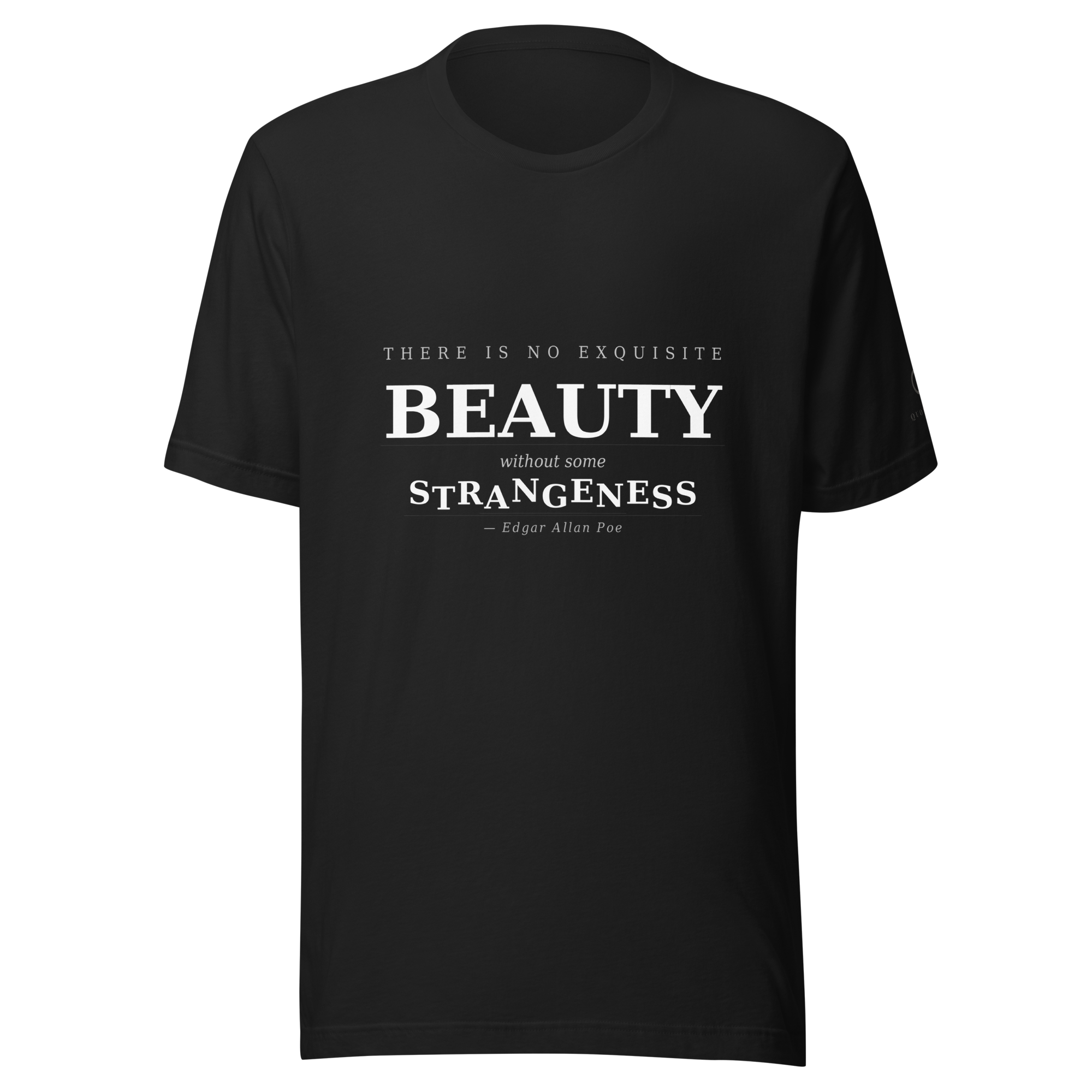 The Strangeness Tee — Quoteiac literary quote t-shirt