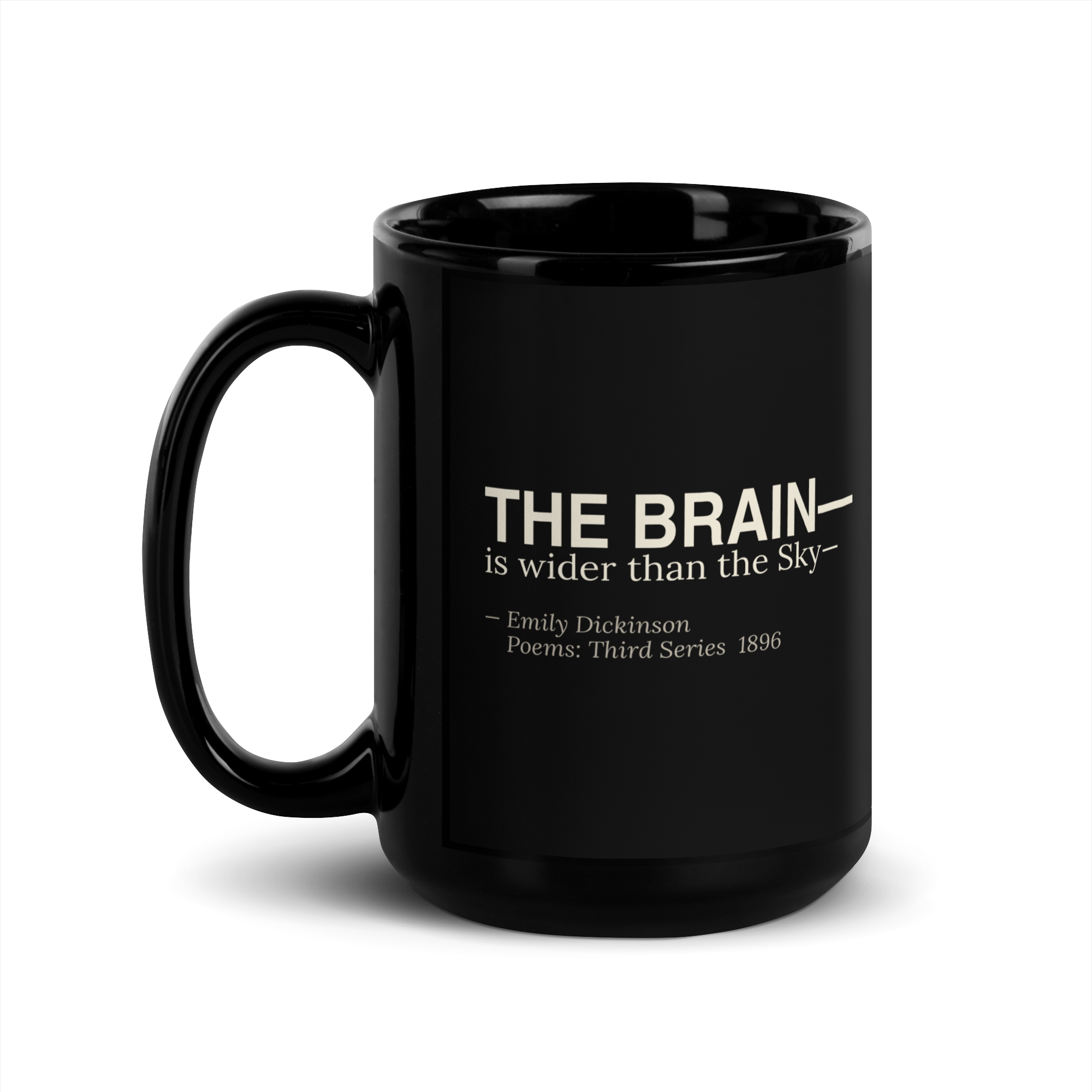 The Wider Sky Mug — Emily Dickinson — two-sided print — black glossy 15 oz —
