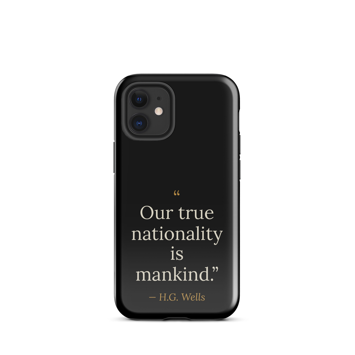 We Are Mankind Phone Case — H.G. Wells
