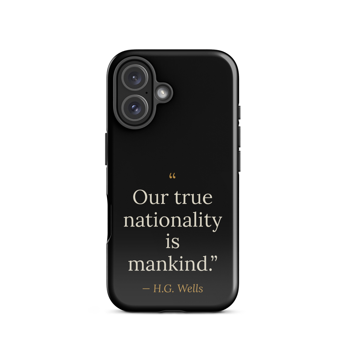 We Are Mankind Phone Case — H.G. Wells