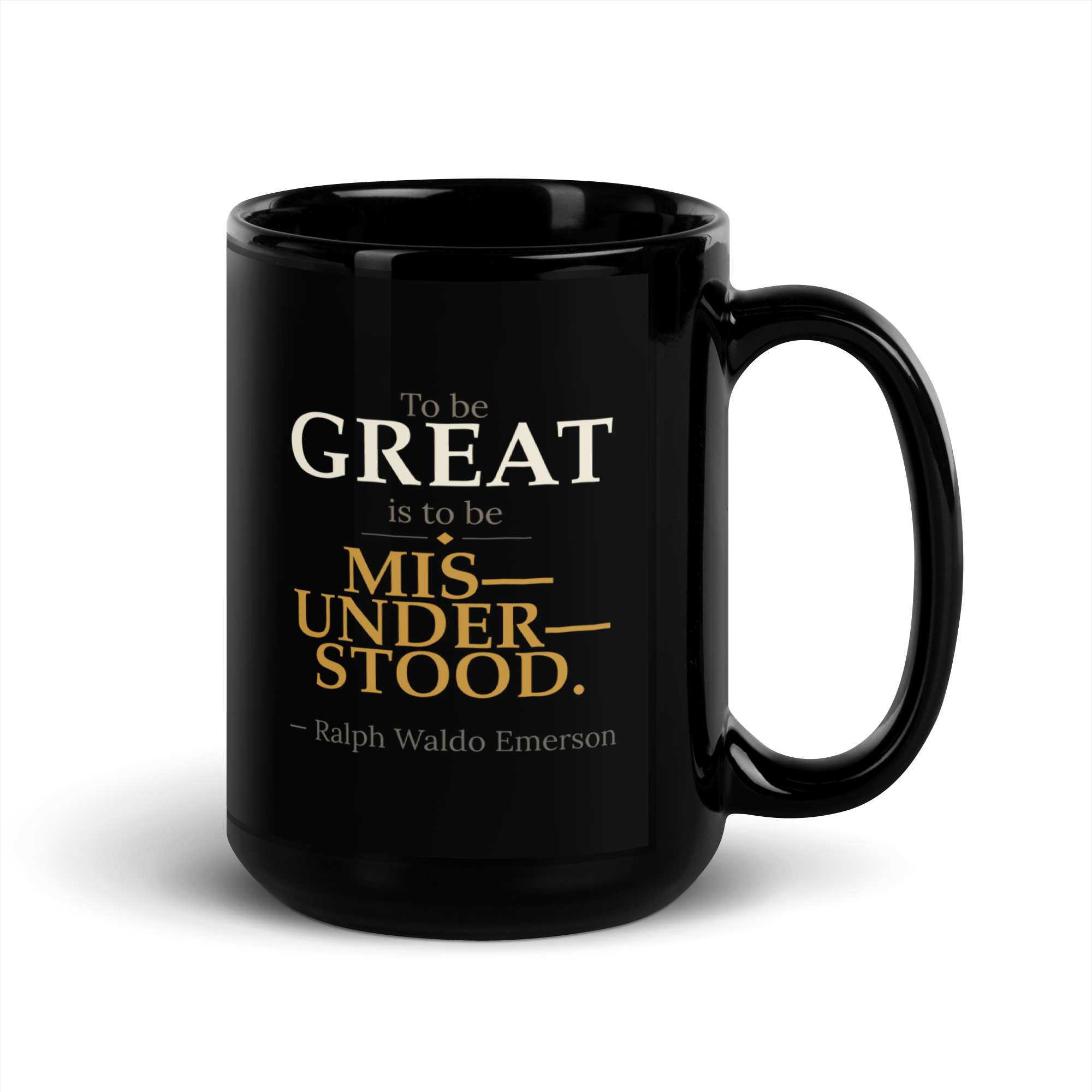 Misunderstood Mug — Ralph Waldo Emerson — To be great is to be misunderstood — front