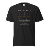 Black t-shirt, front: GREATNESS held up by SIMPLICITY, GOODNESS and TRUTH, then Tolstoy’s line from War and Peace.