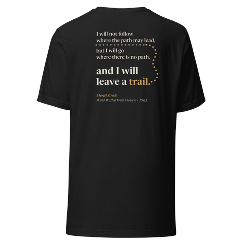 Vintage black t-shirt, back: Muriel Strode's line ending "and I will leave a trail," beside a dotted trail.