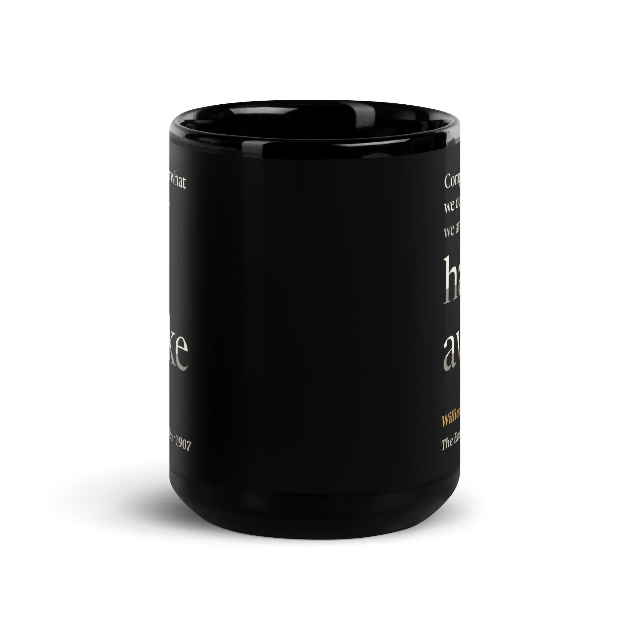 Only Half Awake — William James — 15 oz quote mug — black — front — Quoteiac