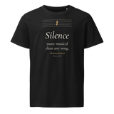 Black organic t-shirt, front: "Silence more musical than any song;" Christina Rossetti, under an empty music staff.