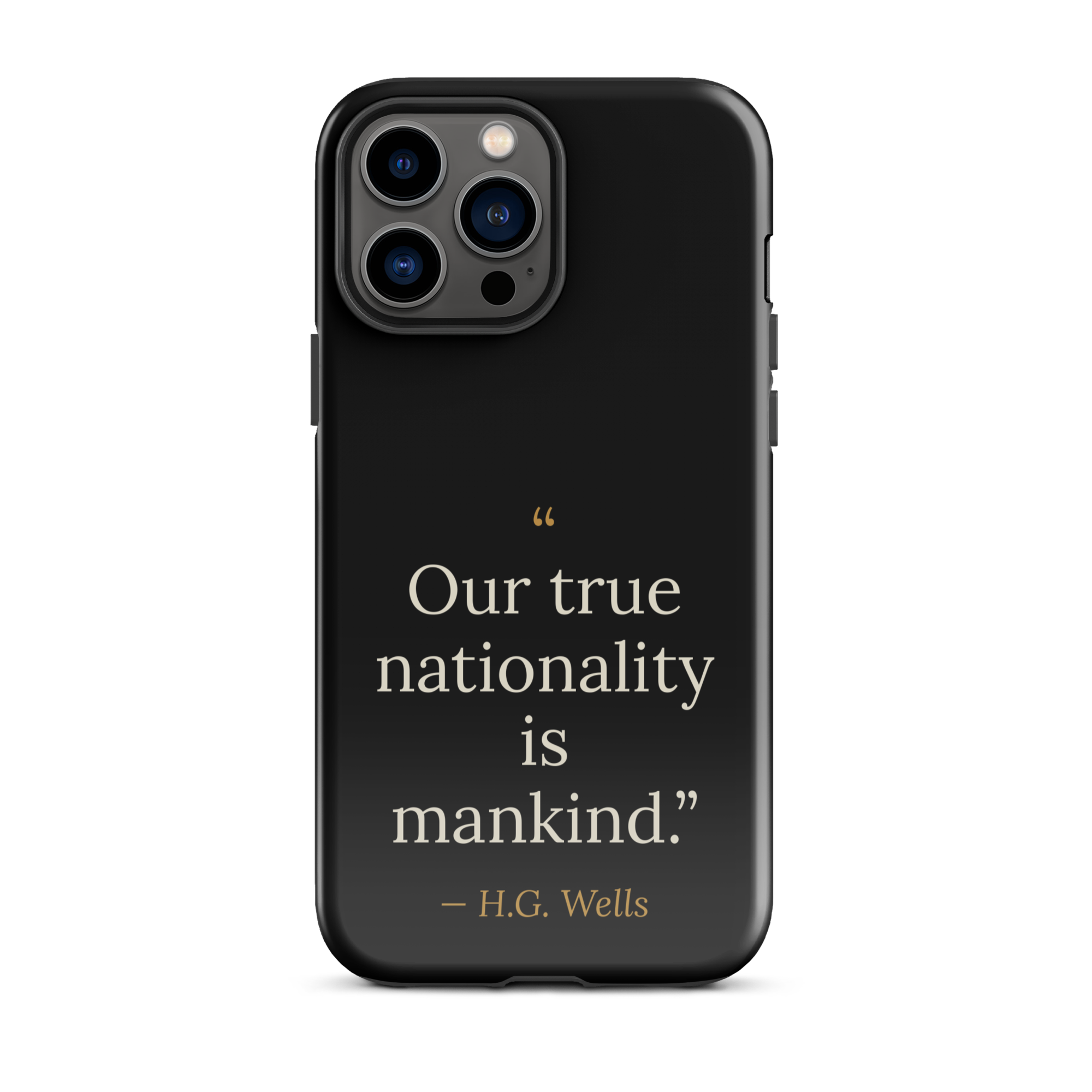 We Are Mankind Phone Case — H.G. Wells
