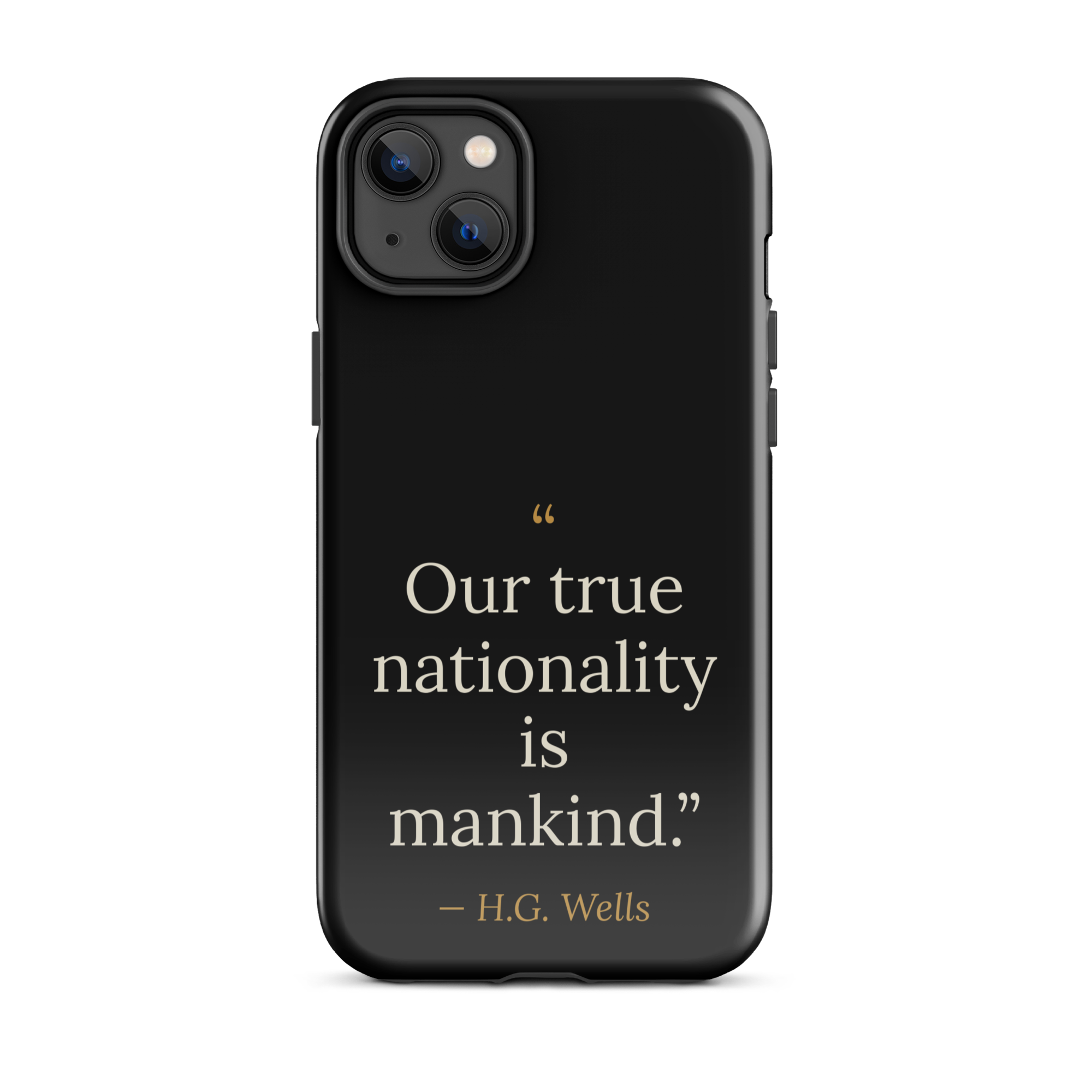 We Are Mankind Phone Case — H.G. Wells