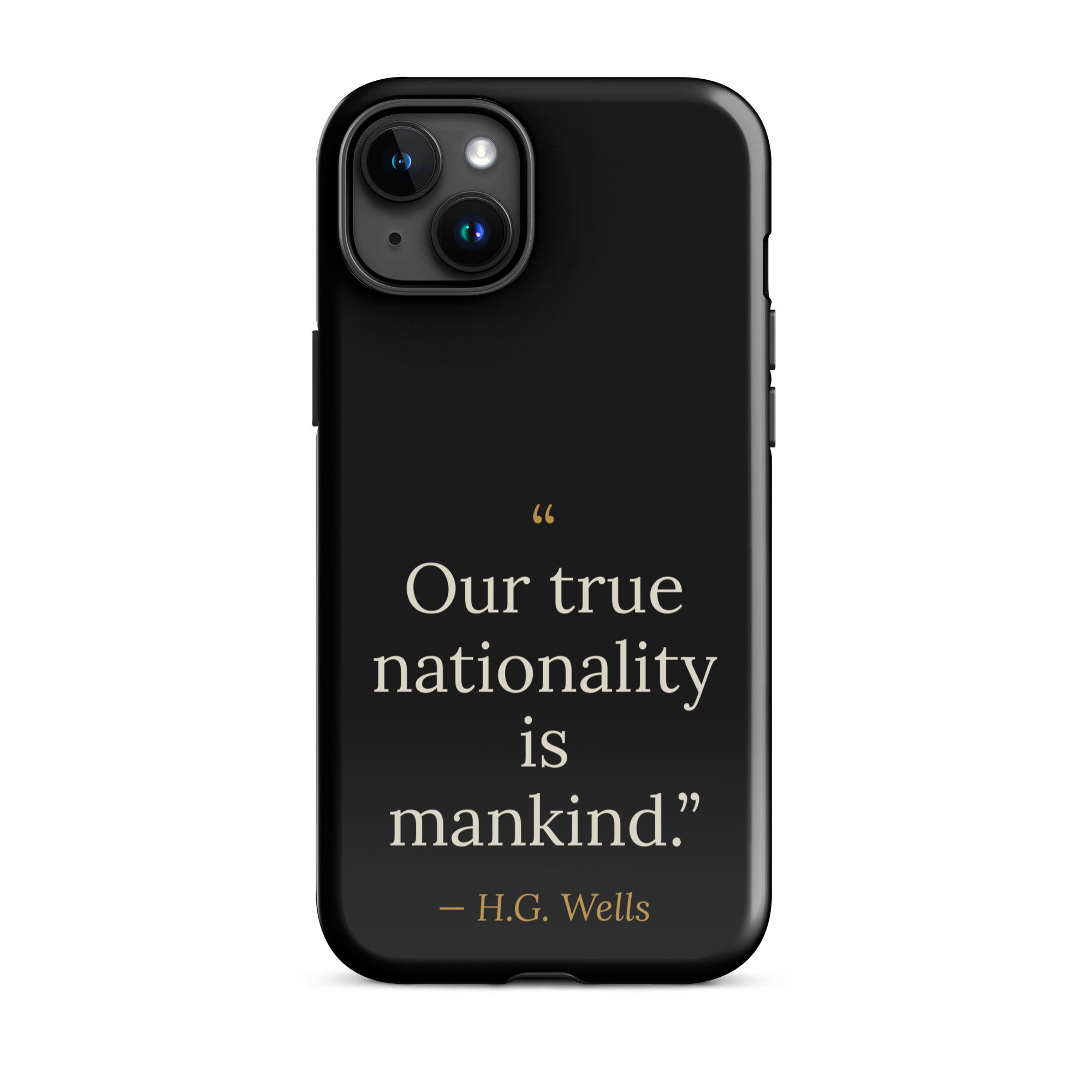 We Are Mankind Phone Case — H.G. Wells