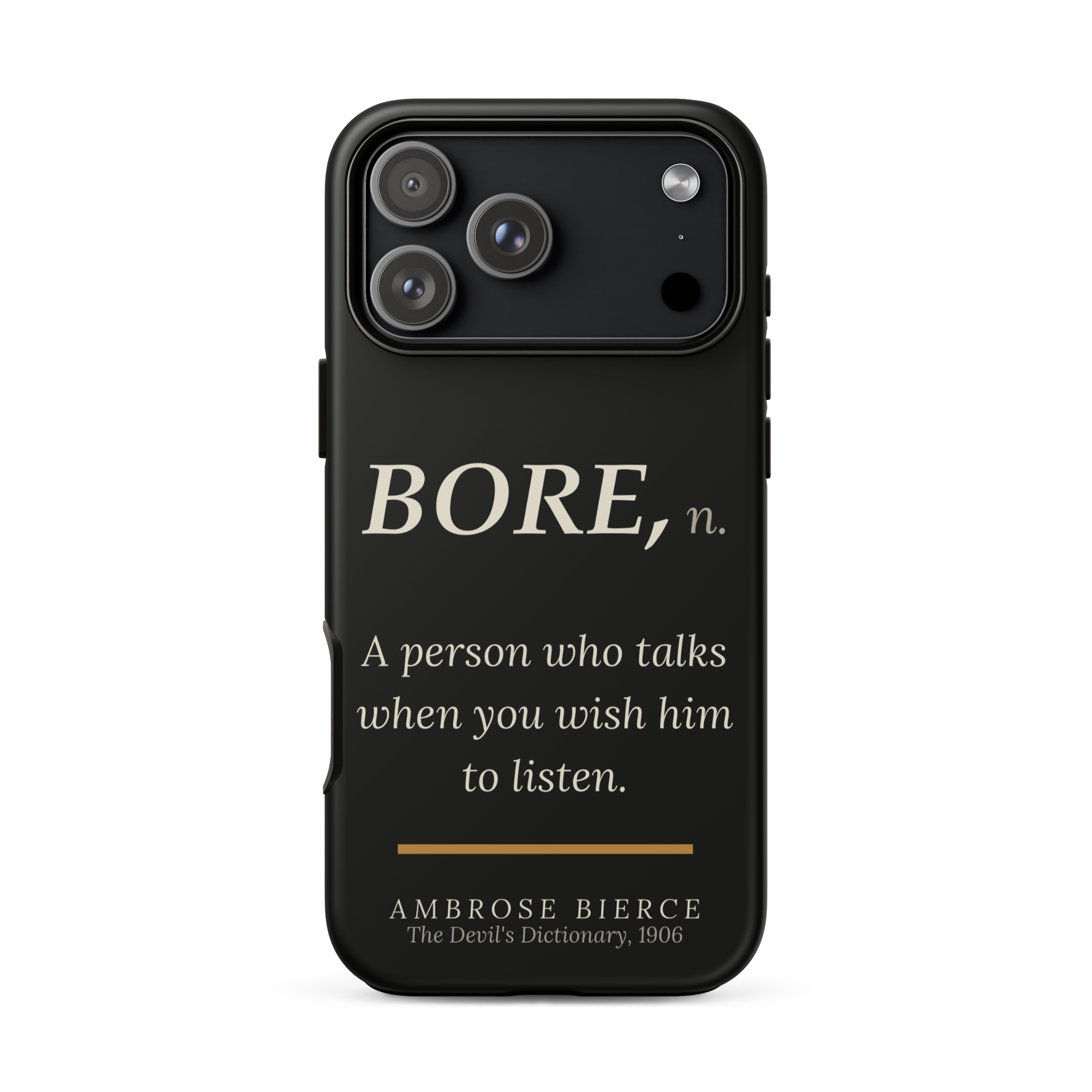 When You Wish Him to Listen — Ambrose Bierce — phone case — literary heretics — black — lifestyle — Quoteiac