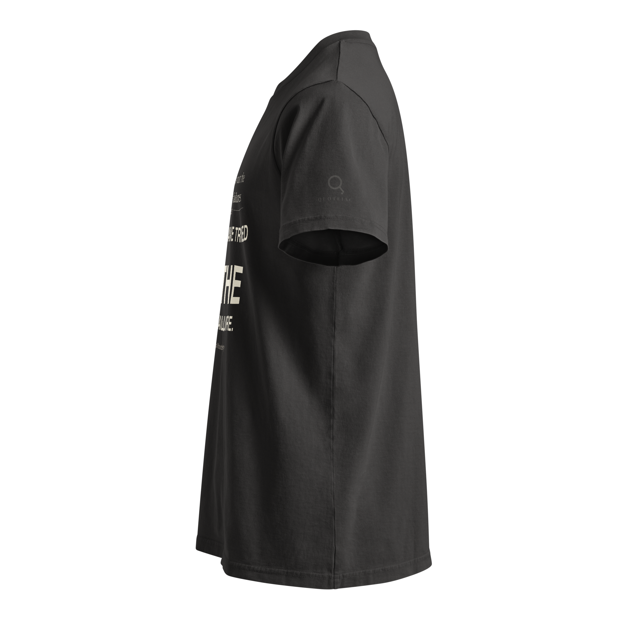 Not to Have Tried Tee detail view — Quoteiac T-Shirt