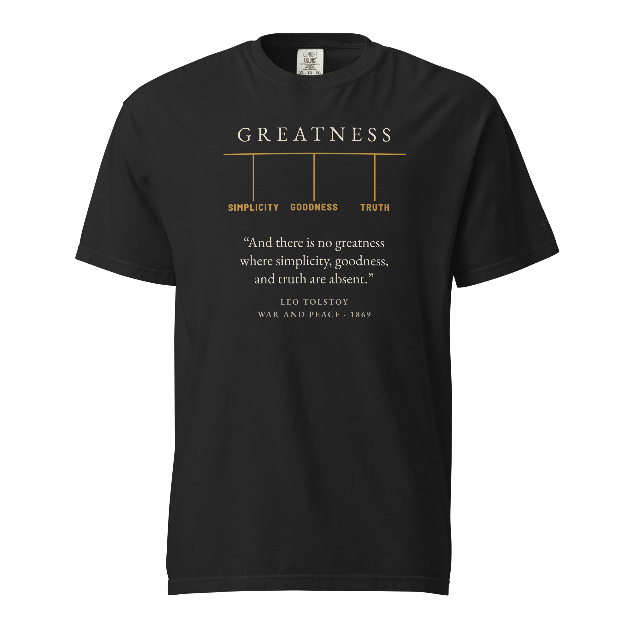 Greatness — Leo Tolstoy War and Peace quote t-shirt, front