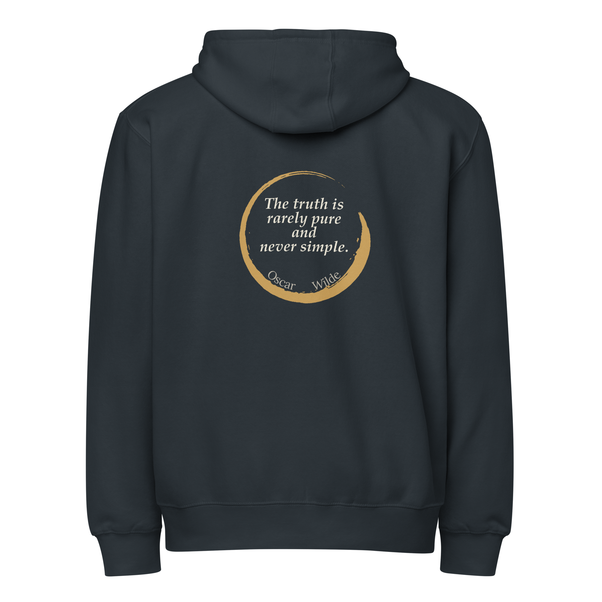 Navy full zip hoodie, back view: "The truth is rarely pure and never simple" inside an open amber enso, Oscar Wilde