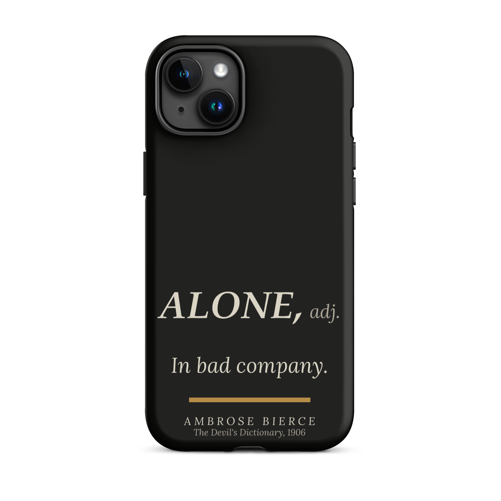 Bad Company — Ambrose Bierce — phone case — literary heretics — black — lifestyle — Quoteiac