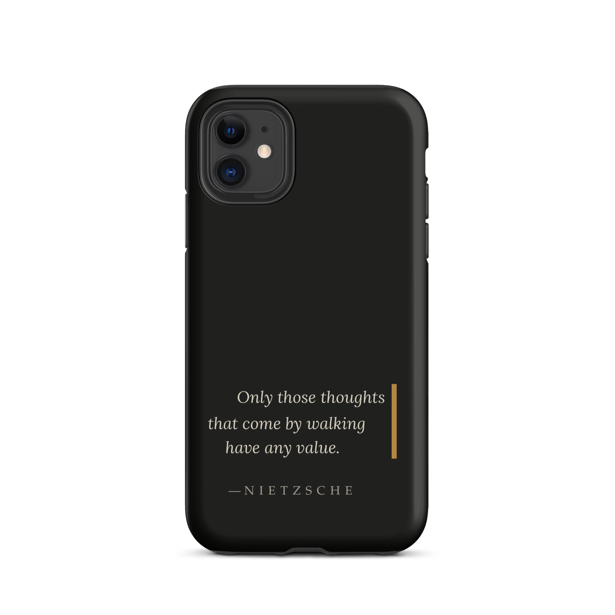 By Walking — Nietzsche Twilight Phone Case — fukinsei design with warm burnished rule — matte black — front view