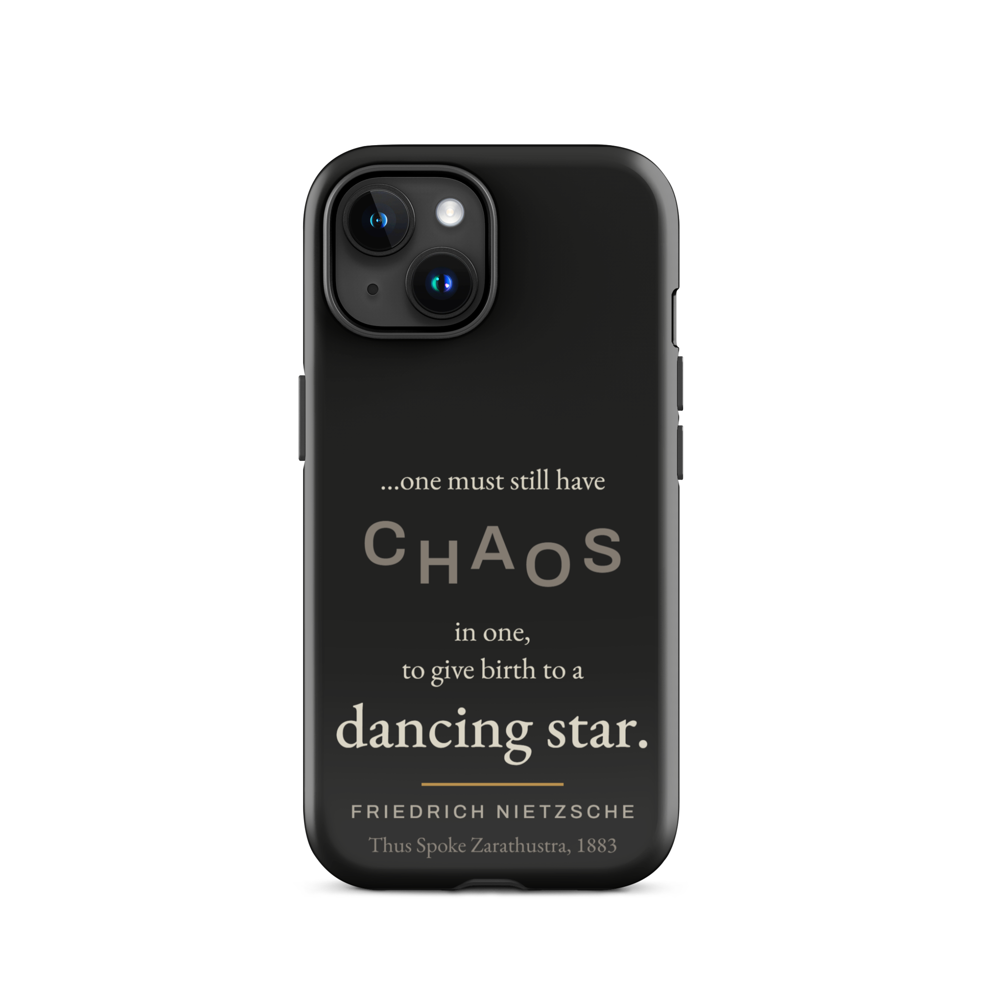 Dancing Star Nietzsche Zarathustra Phone Case — CHAOS Nietzsche quote — black — iPhone model variant 16