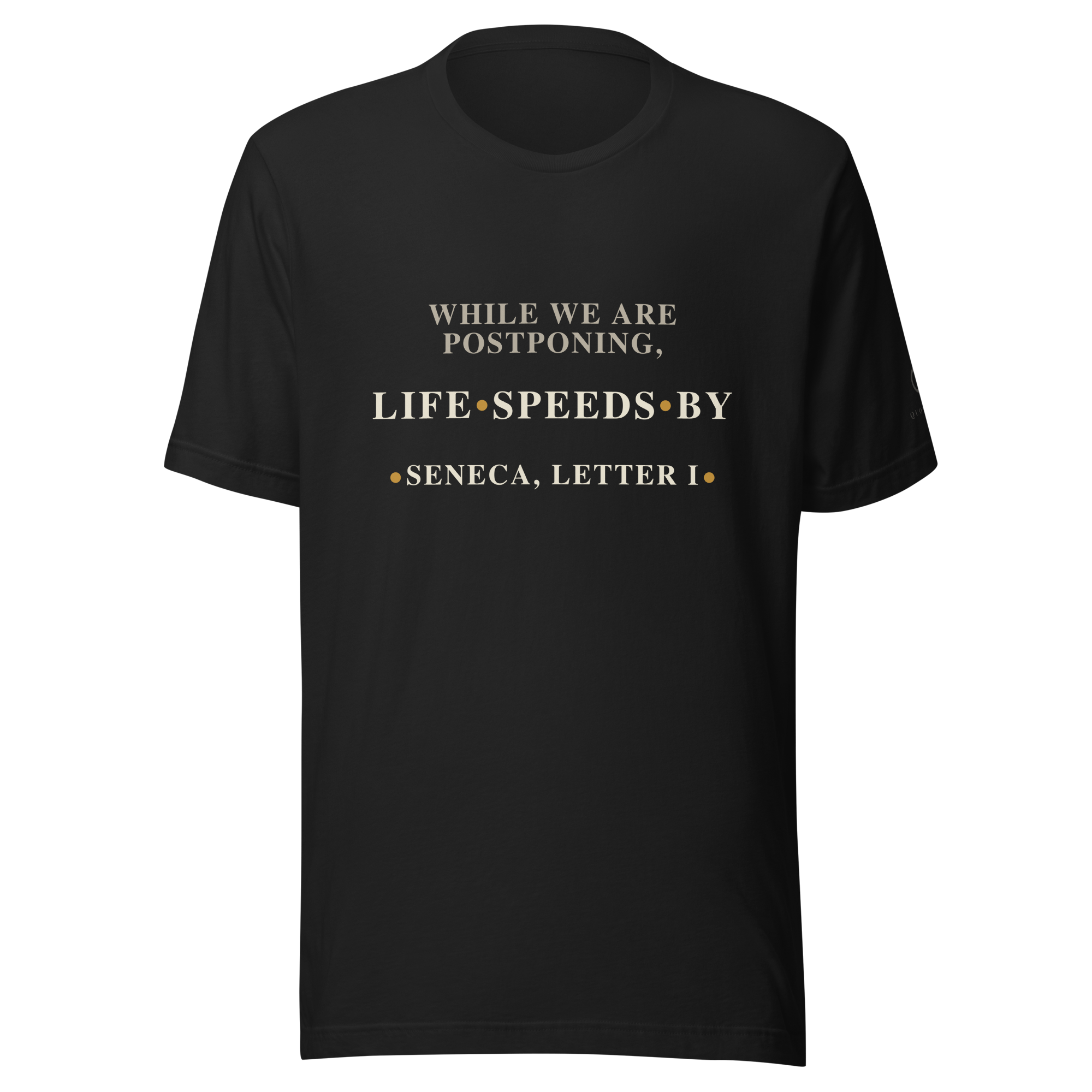 Life Speeds By — Seneca Quote T-Shirt — vintage black — front