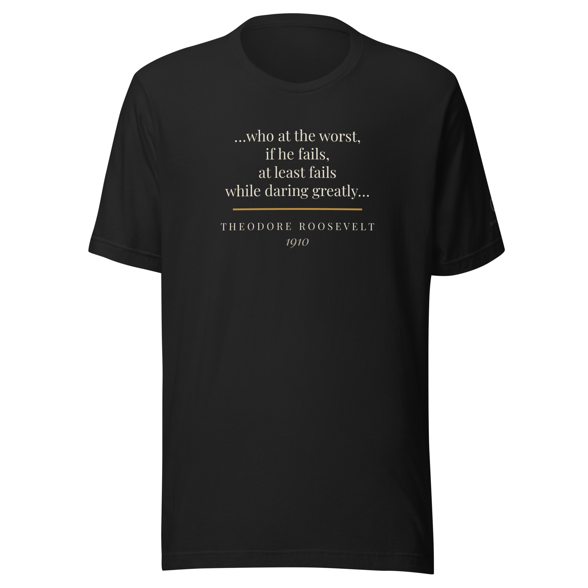 Man in the Arena — Roosevelt Quote T-Shirt — black — front