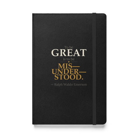 Misunderstood Journal — Ralph Waldo Emerson — To be great is to be misunderstood — black hardcover 